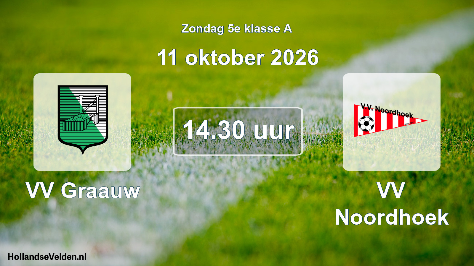 Geplande wedstrijd: VV Graauw - VV Noordhoek (11 oktober 2026)