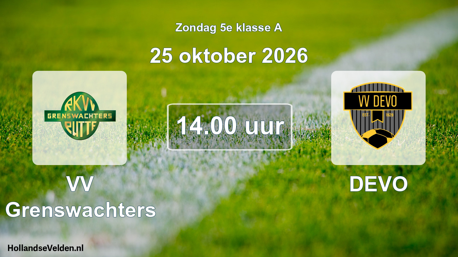 Geplande wedstrijd: VV Grenswachters - DEVO (25 oktober 2026)