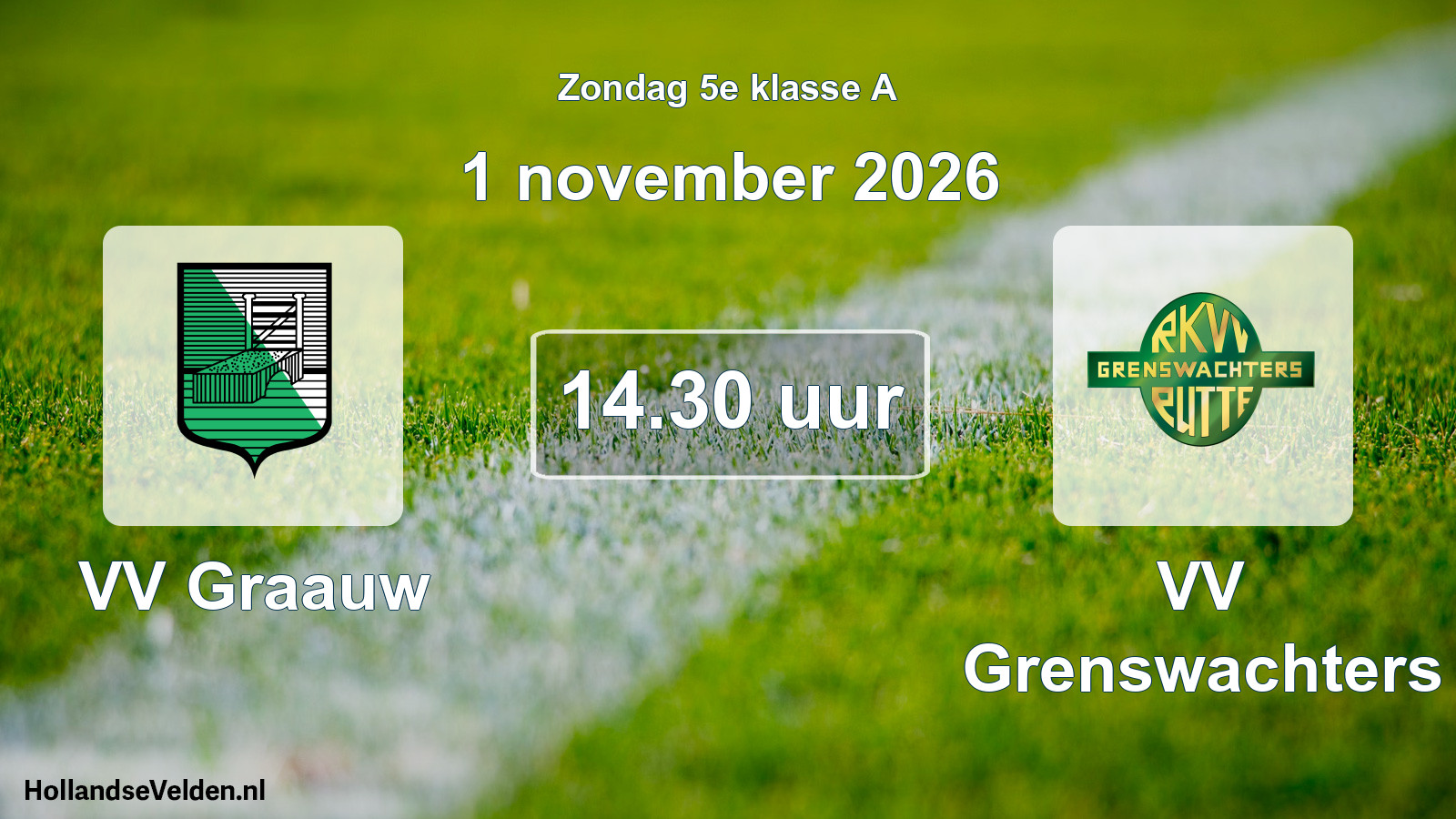 Geplande wedstrijd: VV Graauw - VV Grenswachters (1 november 2026)