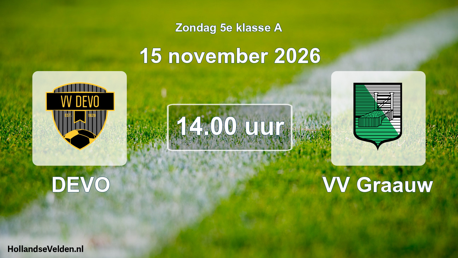 Geplande wedstrijd: DEVO - VV Graauw (15 november 2026)