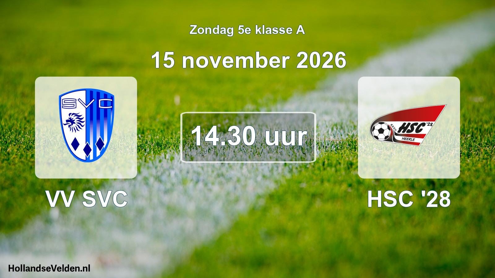 Geplande wedstrijd: VV SVC - HSC '28 (15 november 2026)