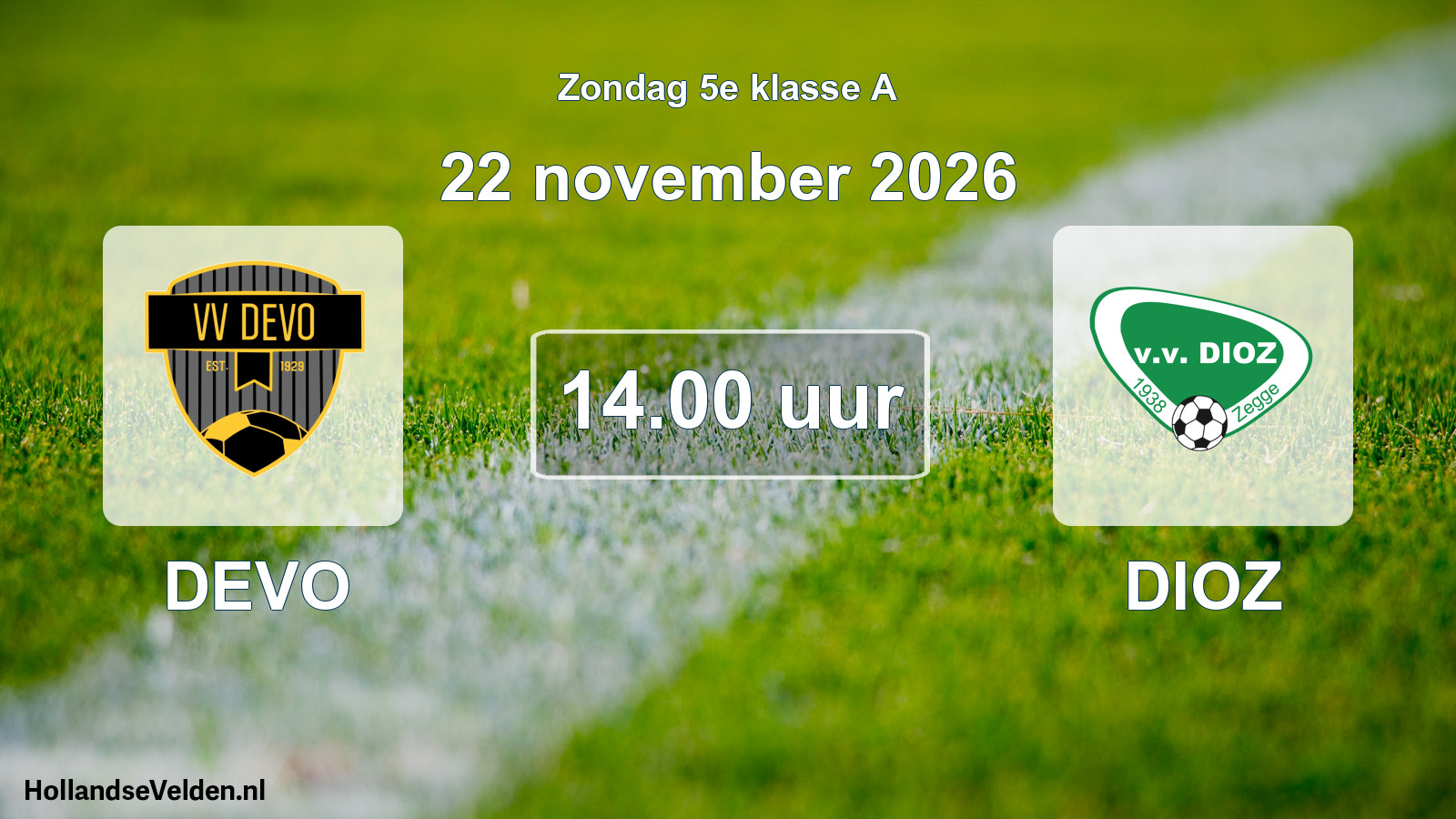 Geplande wedstrijd: DEVO - DIOZ (22 november 2026)