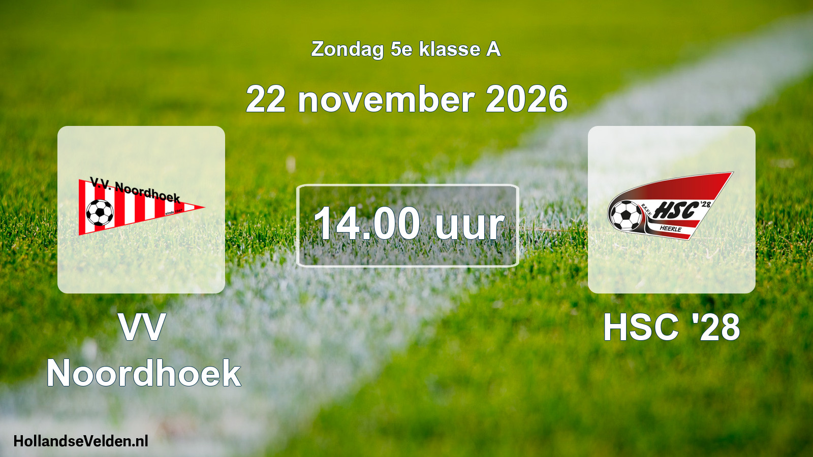 Geplande wedstrijd: VV Noordhoek - HSC '28 (22 november 2026)