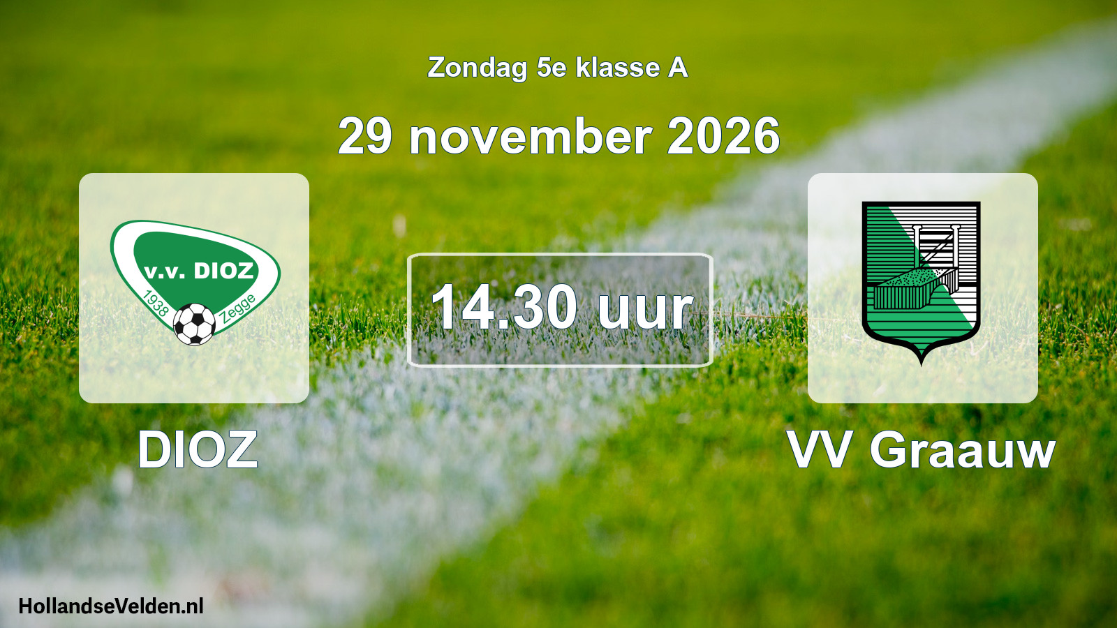 Geplande wedstrijd: DIOZ - VV Graauw (29 november 2026)