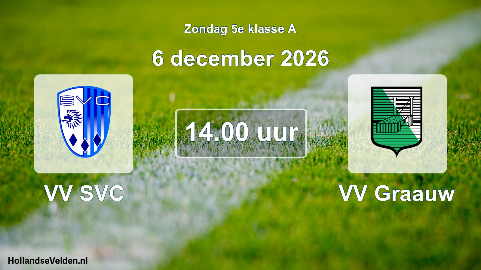 Geplande wedstrijd: VV SVC - VV Graauw (6 december 2026)