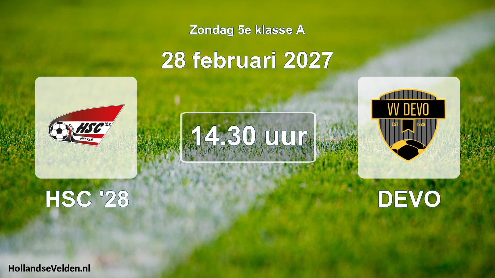 Geplande wedstrijd: HSC '28 - DEVO (28 februari 2027)