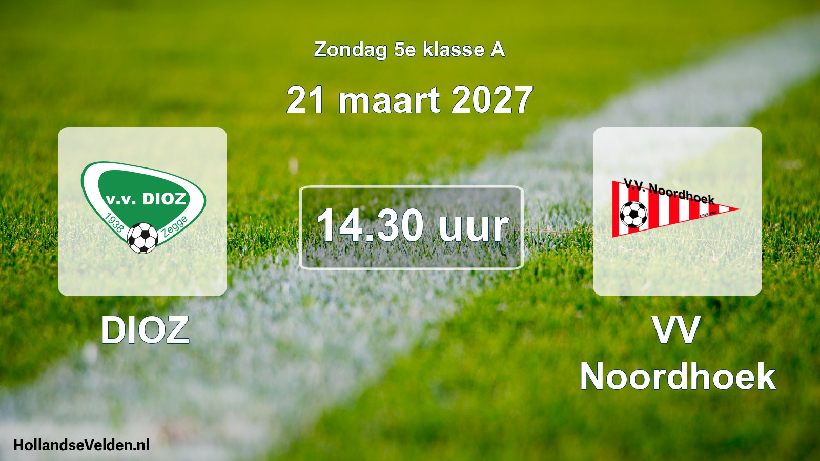 Geplande wedstrijd: DIOZ - VV Noordhoek (21 maart 2027)