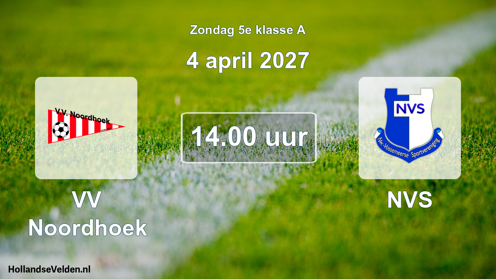 Geplande wedstrijd: VV Noordhoek - NVS (4 april 2027)