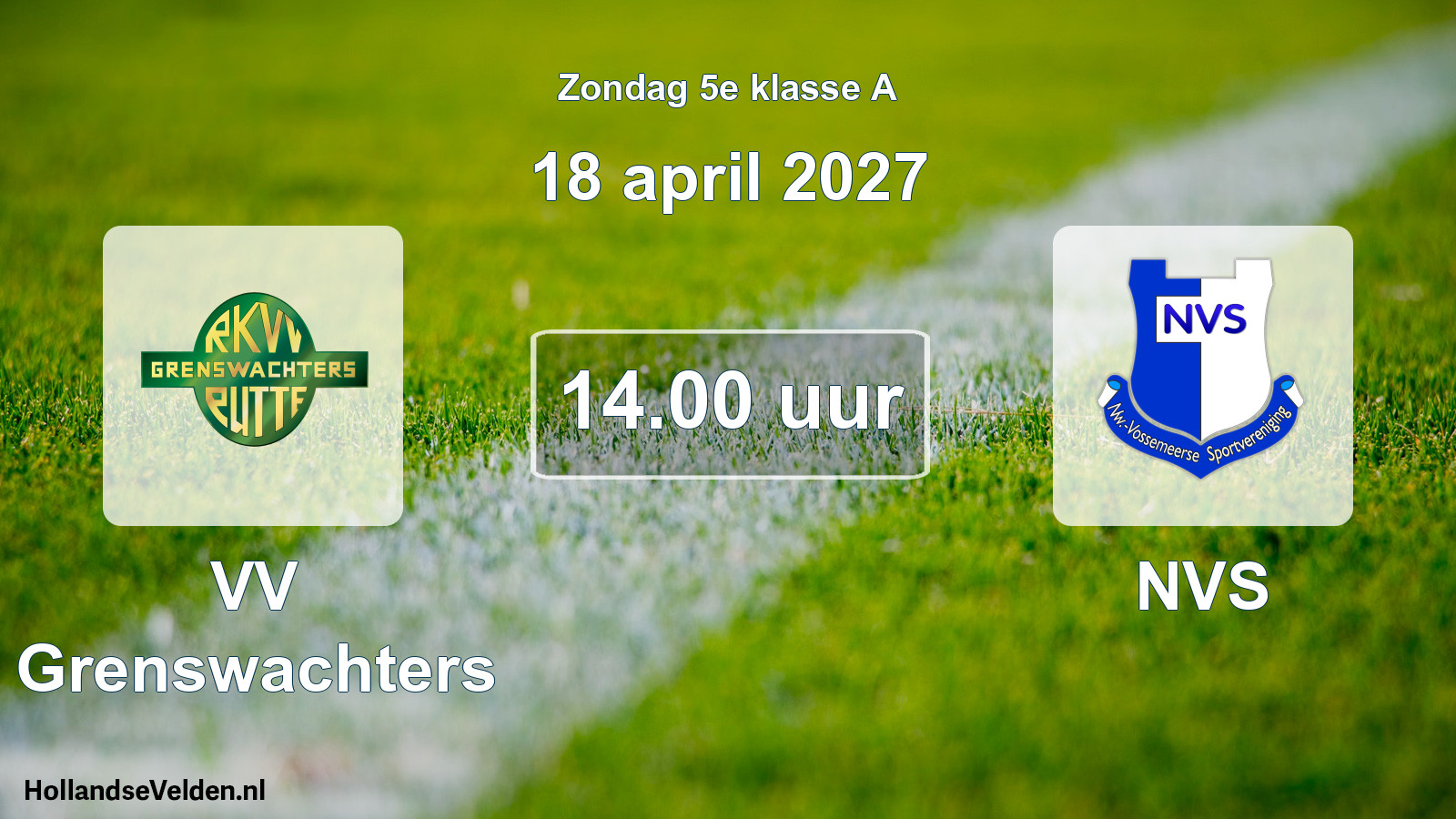 Geplande wedstrijd: VV Grenswachters - NVS (18 april 2027)