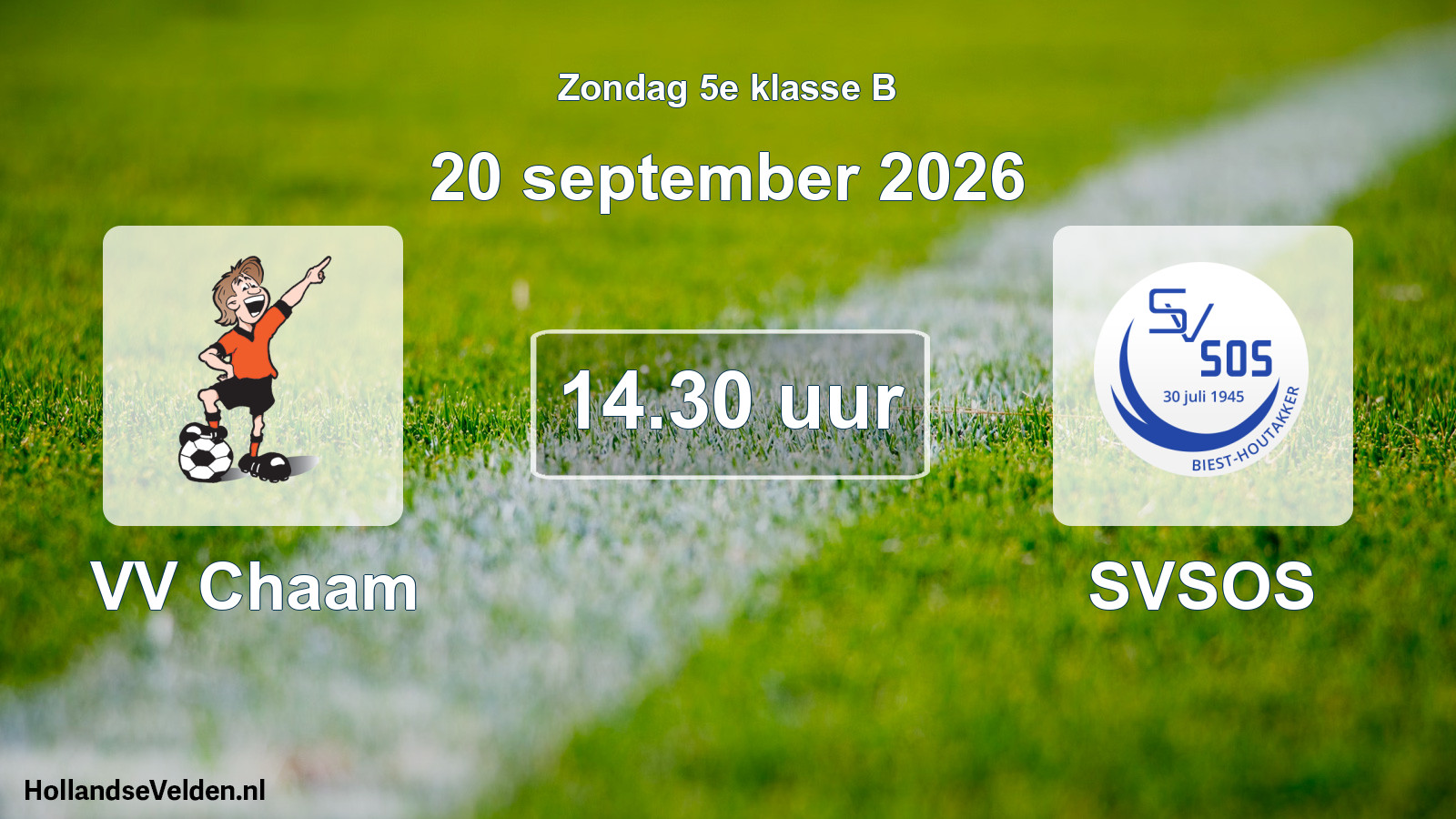Geplande wedstrijd: VV Chaam - SVSOS (20 september 2026)