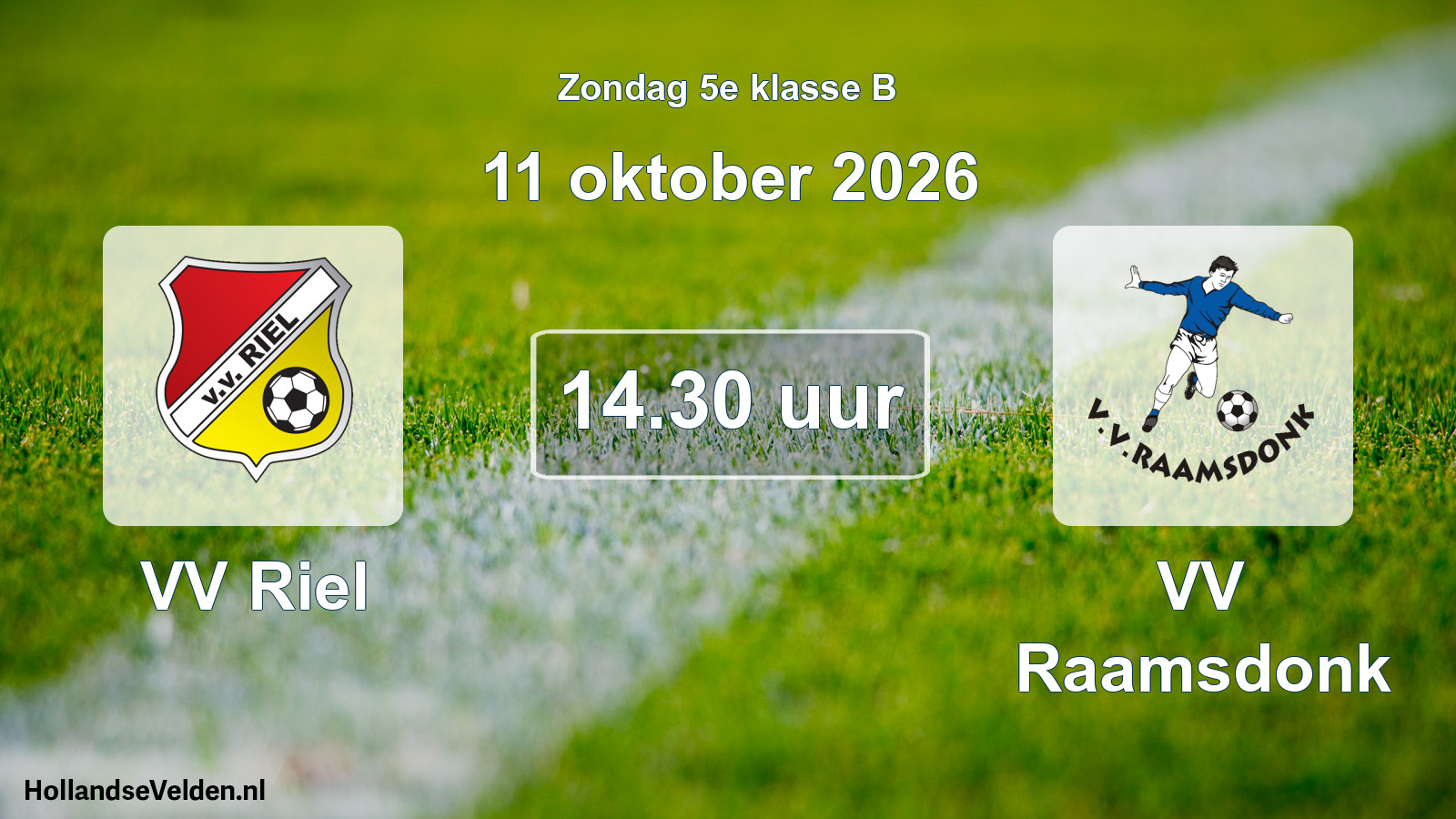 Geplande wedstrijd: VV Riel - VV Raamsdonk (11 oktober 2026)