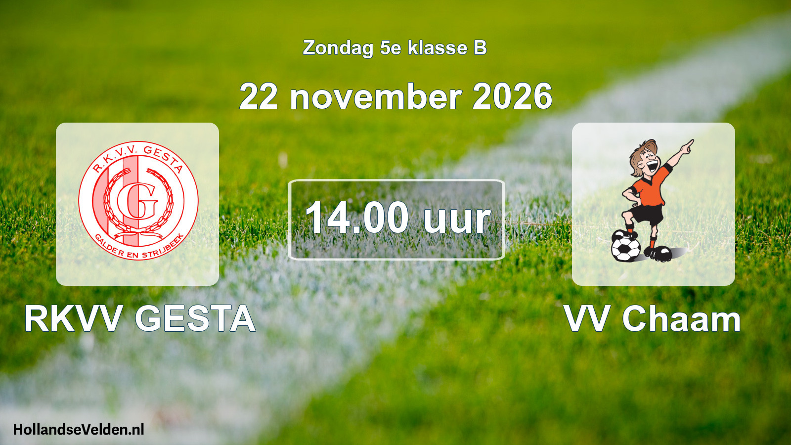 Geplande wedstrijd: RKVV GESTA - VV Chaam (22 november 2026)