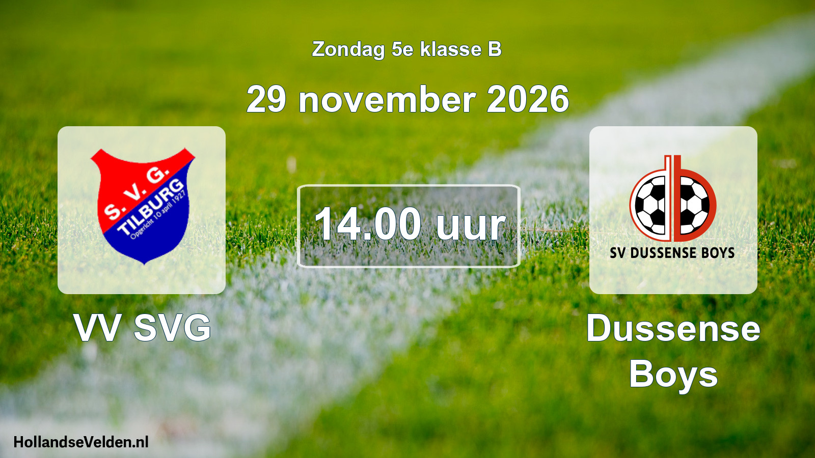 Geplande wedstrijd: VV SVG - Dussense Boys (29 november 2026)