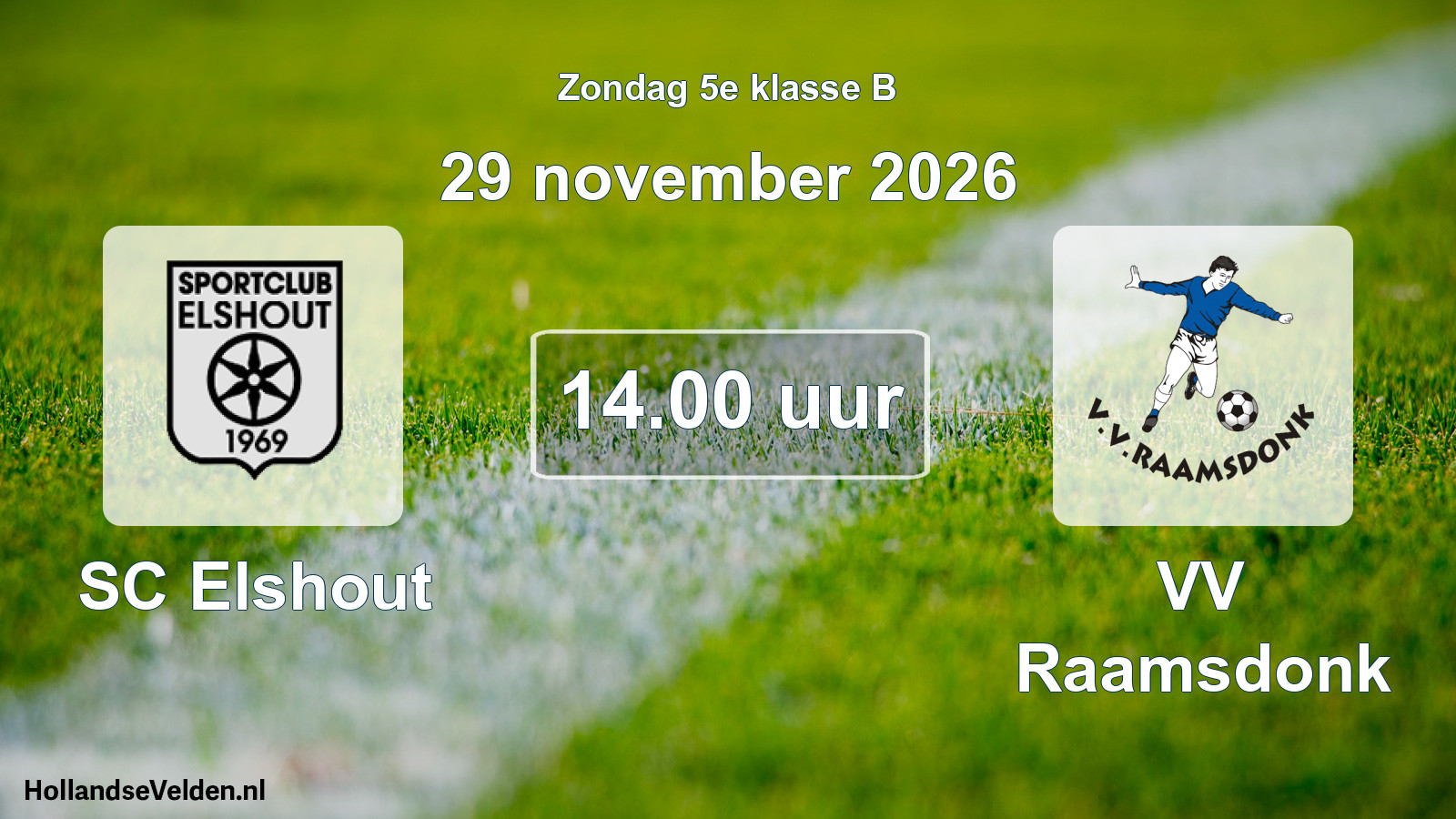 Geplande wedstrijd: SC Elshout - VV Raamsdonk (29 november 2026)