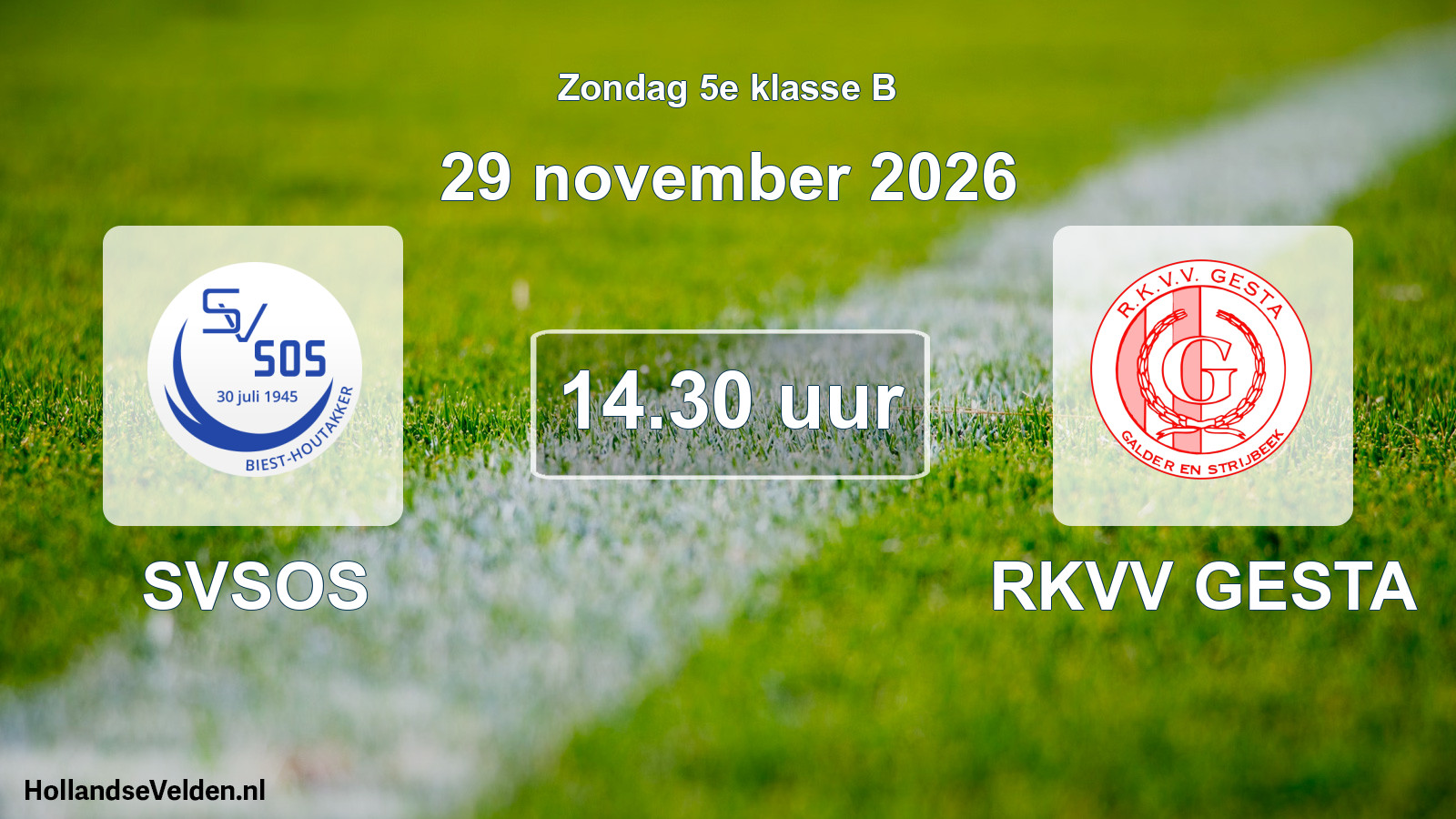 Geplande wedstrijd: SVSOS - RKVV GESTA (29 november 2026)