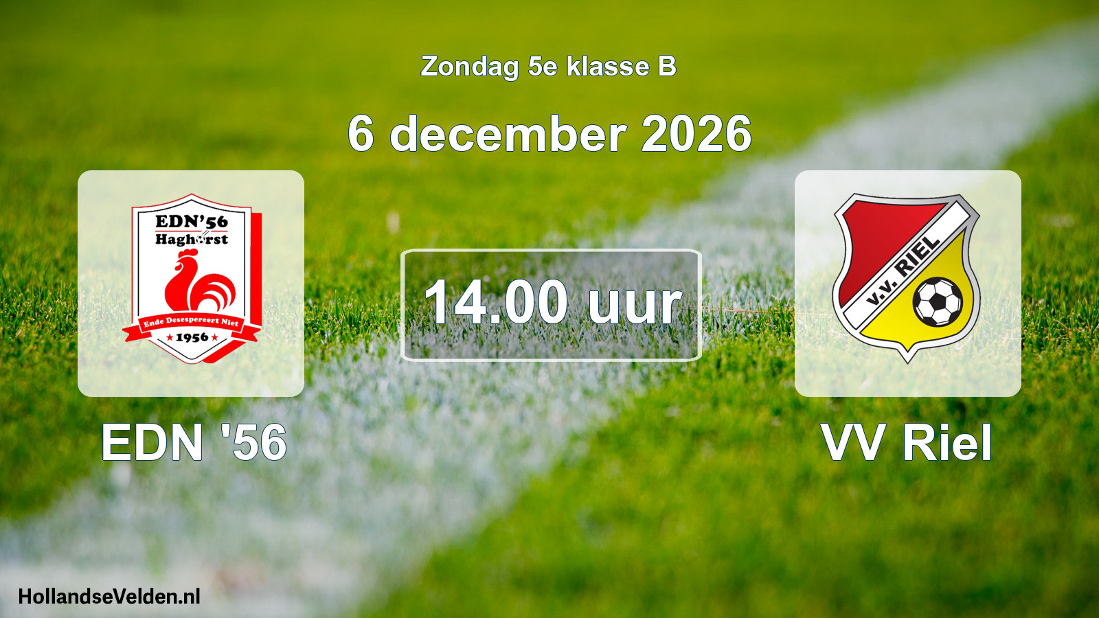 Geplande wedstrijd: EDN '56 - VV Riel (6 december 2026)