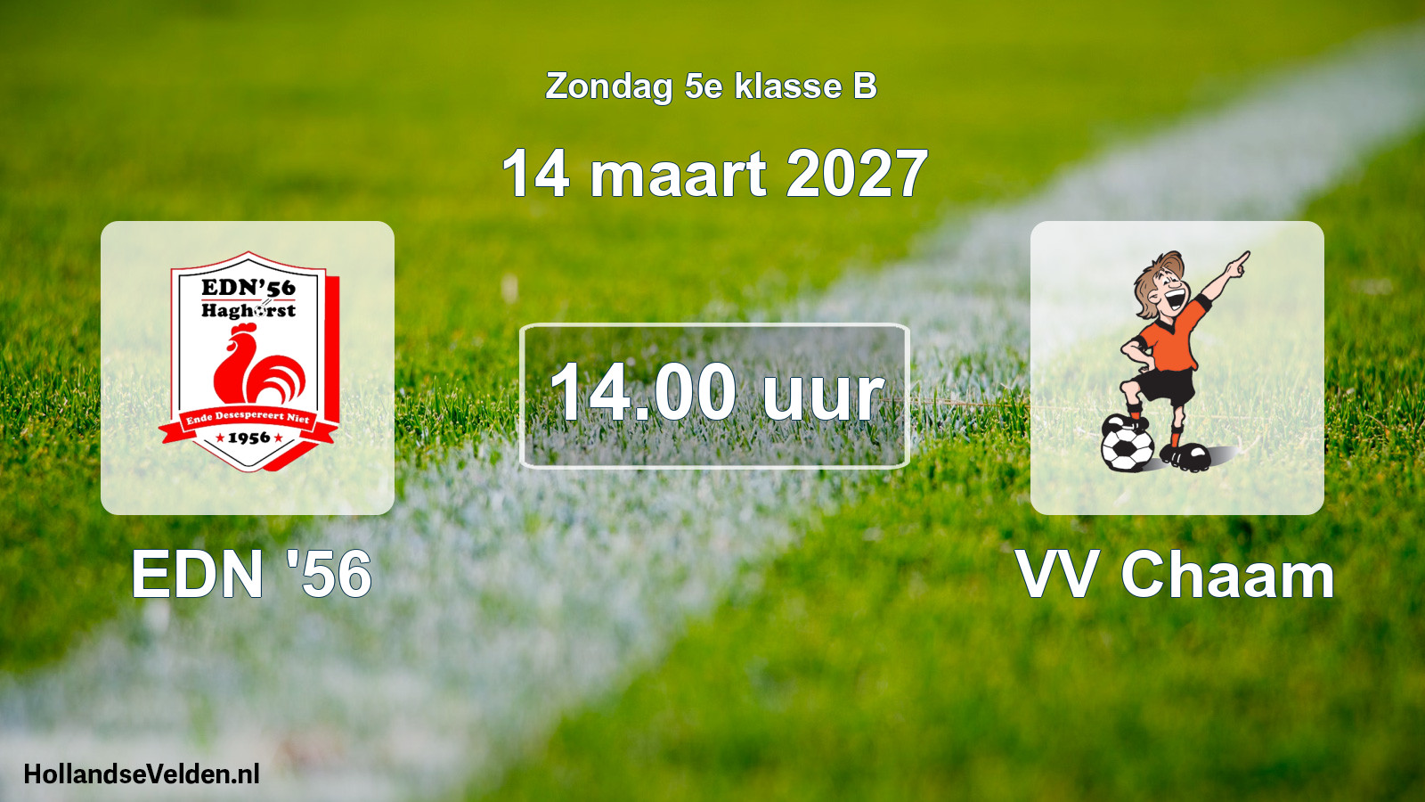 Geplande wedstrijd: EDN '56 - VV Chaam (14 maart 2027)
