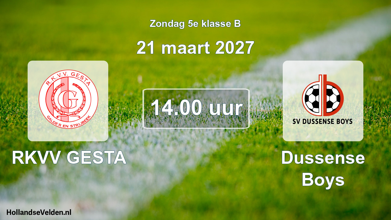 Geplande wedstrijd: RKVV GESTA - Dussense Boys (21 maart 2027)