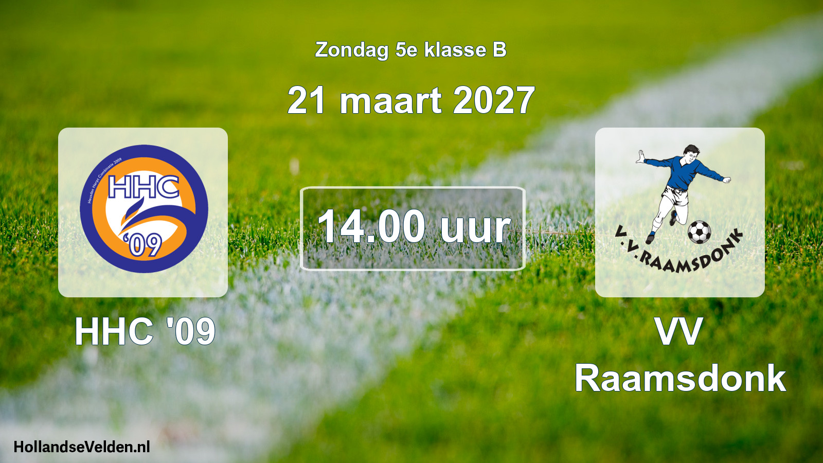Scheduled Match: HHC '09 - VV Raamsdonk (21 March 2027)