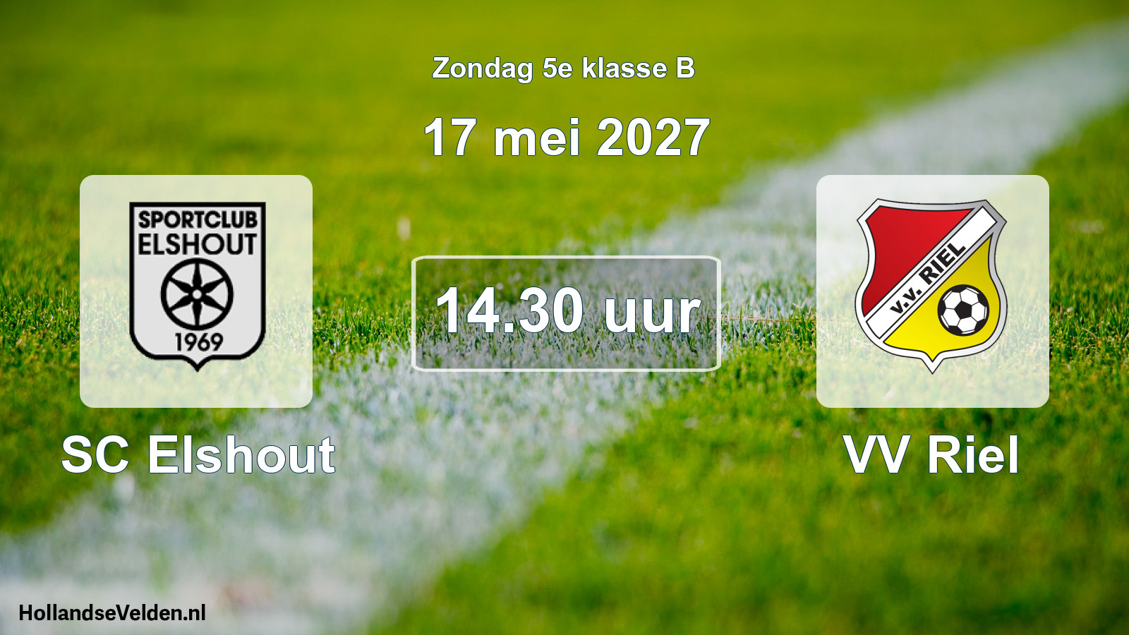Geplande wedstrijd: SC Elshout - VV Riel (17 mei 2027)