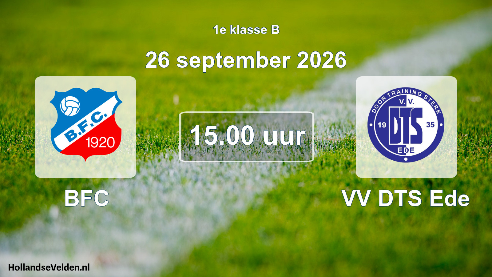 Geplande wedstrijd: BFC - VV DTS Ede (26 september 2026)