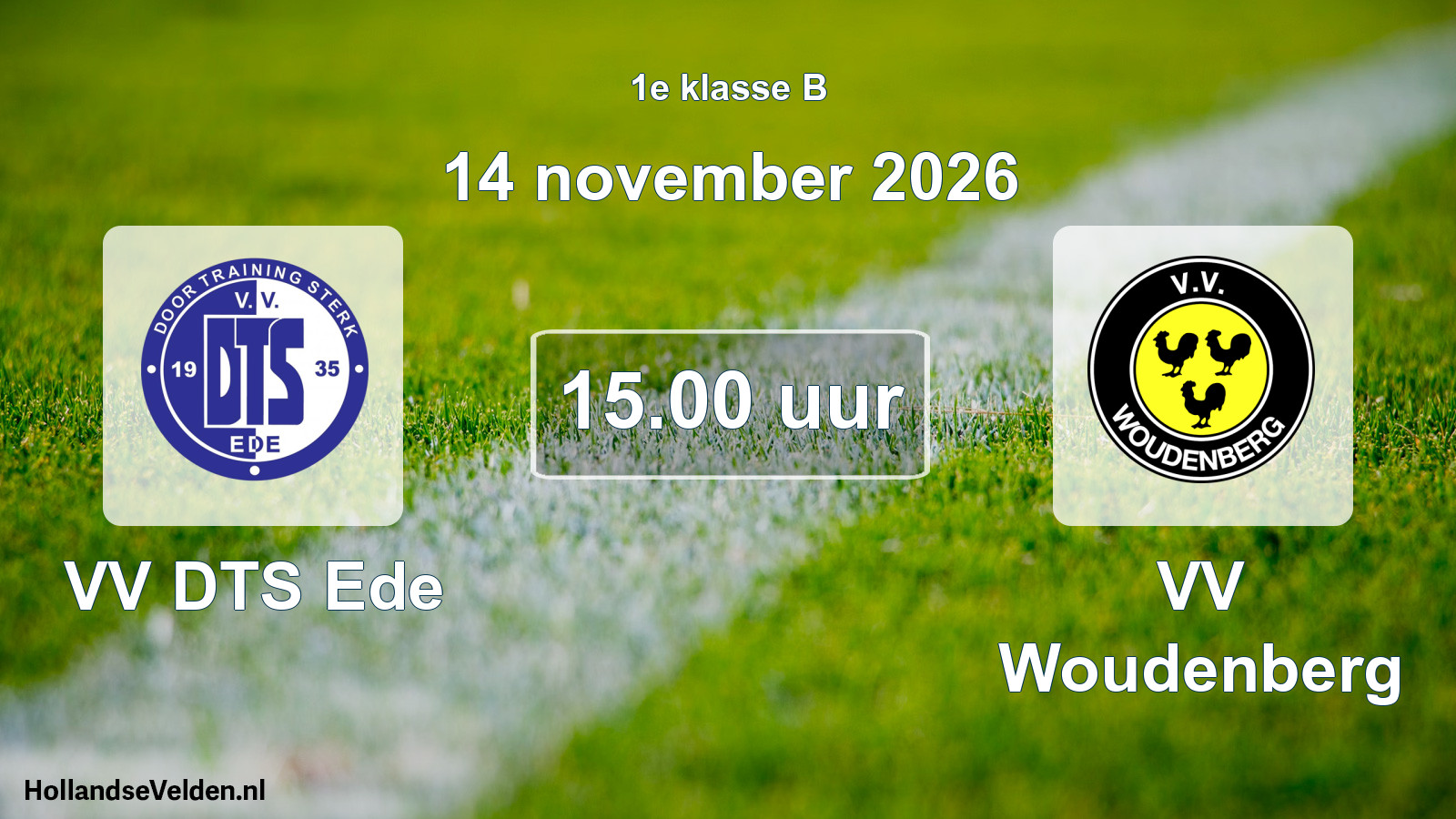Geplande wedstrijd: VV DTS Ede - VV Woudenberg (14 november 2026)