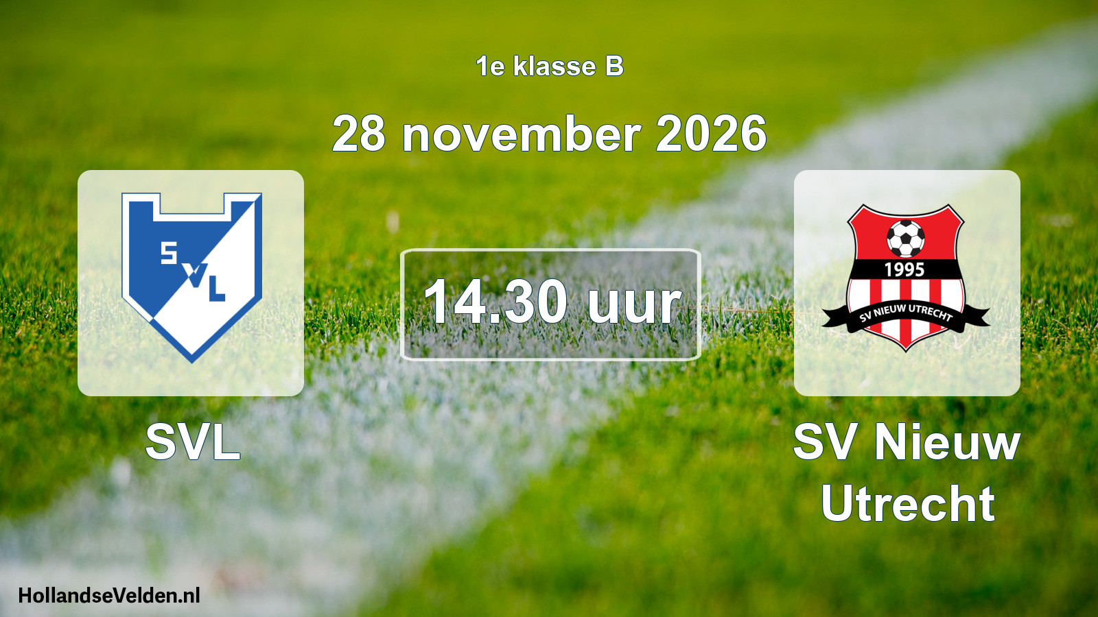 Scheduled Match: SVL - SV Nieuw Utrecht (28 November 2026)