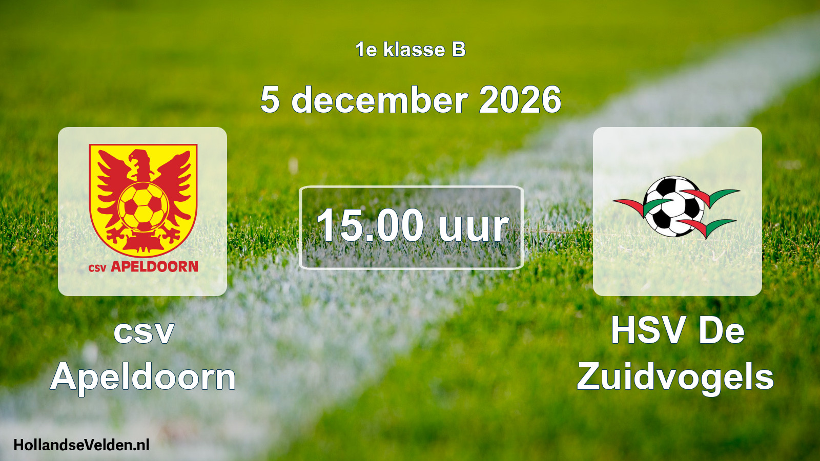 Geplande wedstrijd: csv Apeldoorn - HSV De Zuidvogels (5 december 2026)