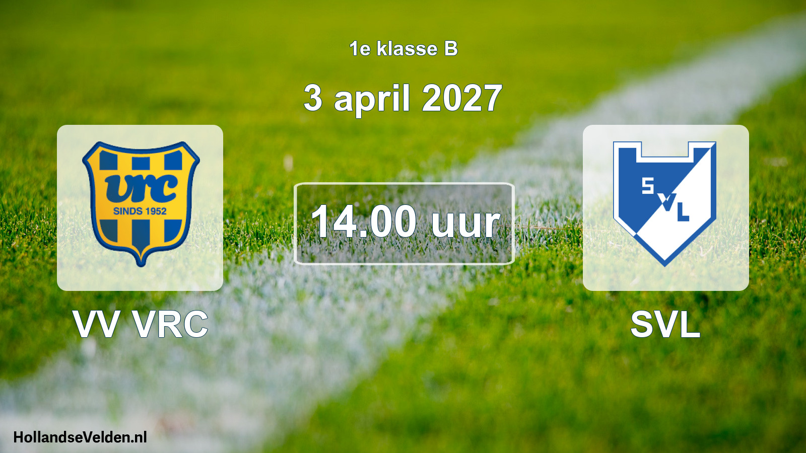 Geplande wedstrijd: VV VRC - SVL (3 april 2027)