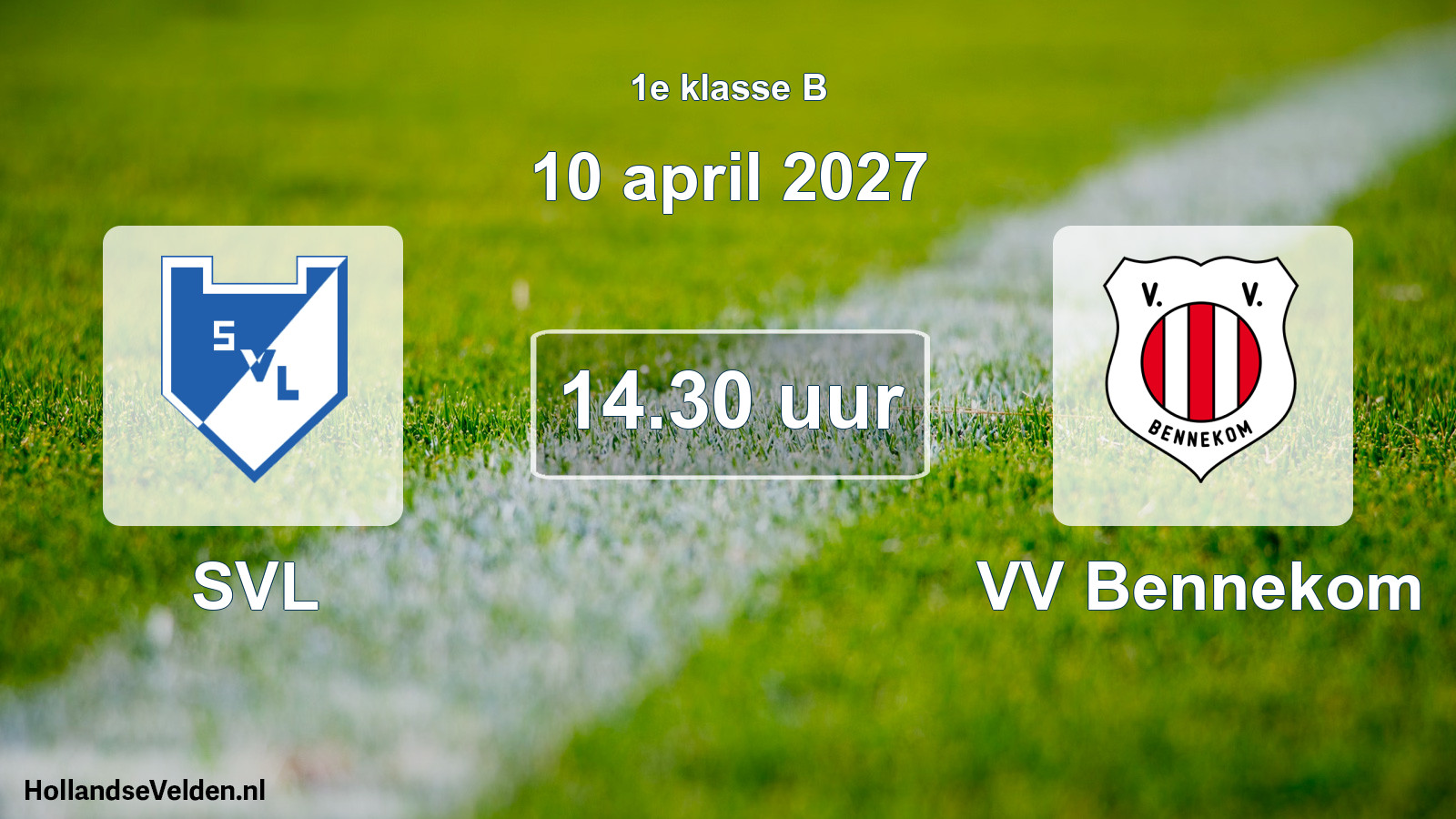 Geplande wedstrijd: SVL - VV Bennekom (10 april 2027)