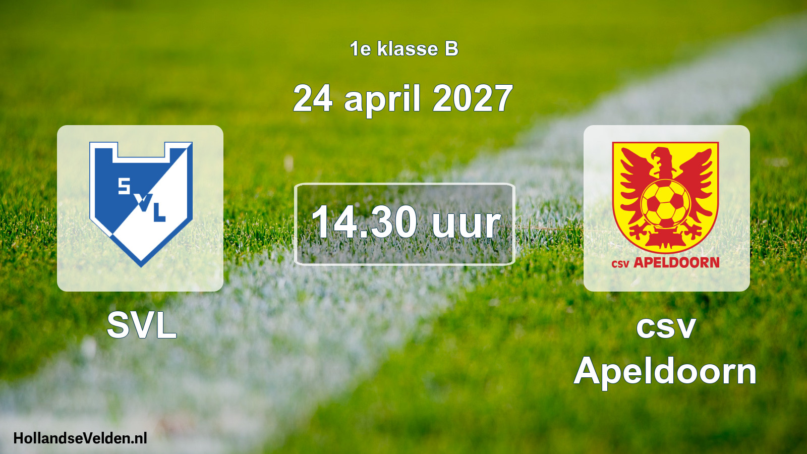 Geplande wedstrijd: SVL - csv Apeldoorn (24 april 2027)