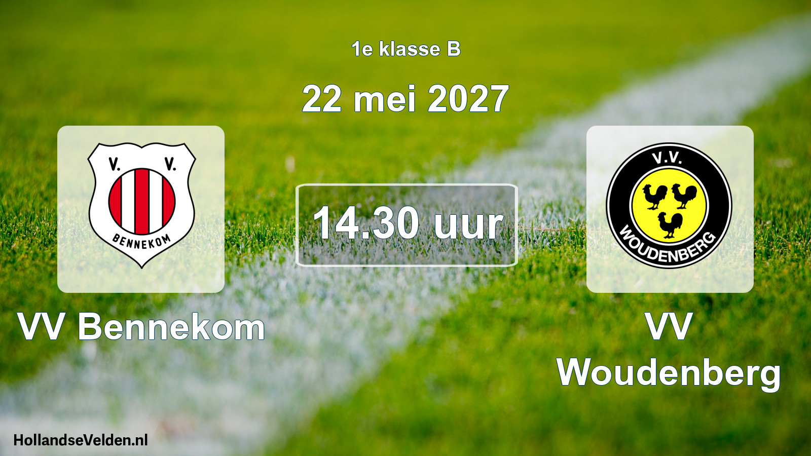 Geplande wedstrijd: VV Bennekom - VV Woudenberg (22 mei 2027)