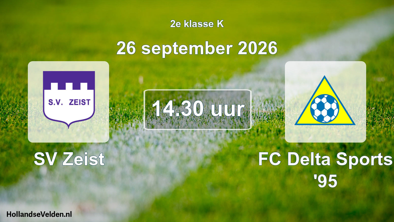 Scheduled Match: SV Zeist - FC Delta Sports '95 (26 September 2026)