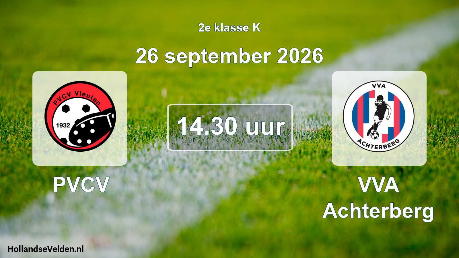 Geplande wedstrijd: PVCV - VVA Achterberg (26 september 2026)
