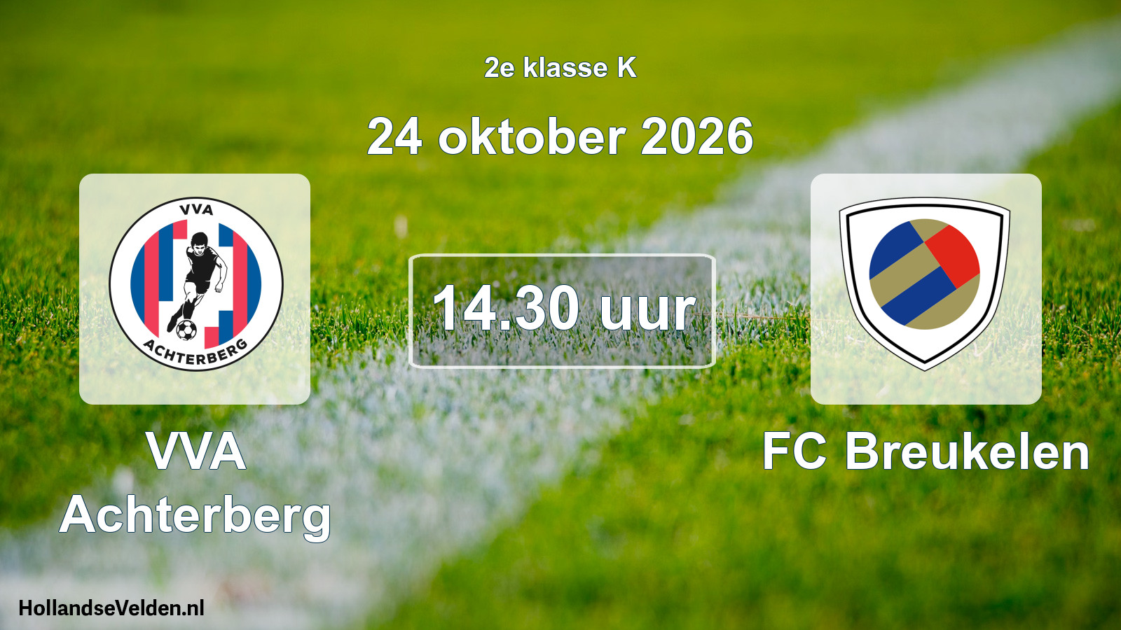Geplande wedstrijd: VVA Achterberg - FC Breukelen (24 oktober 2026)