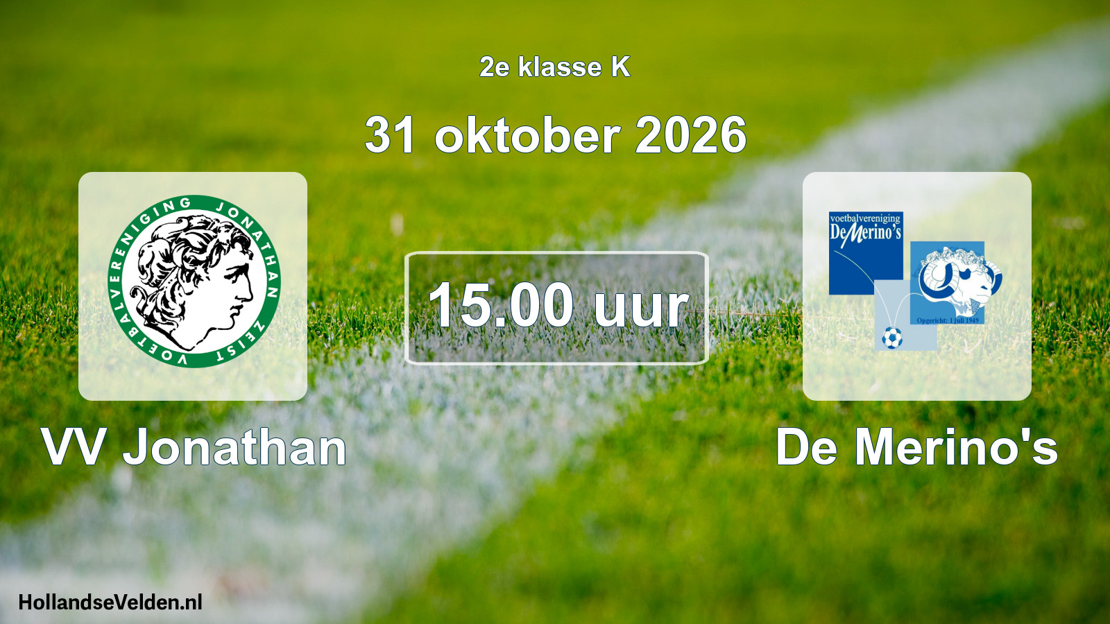Geplande wedstrijd: VV Jonathan - De Merino's (31 oktober 2026)