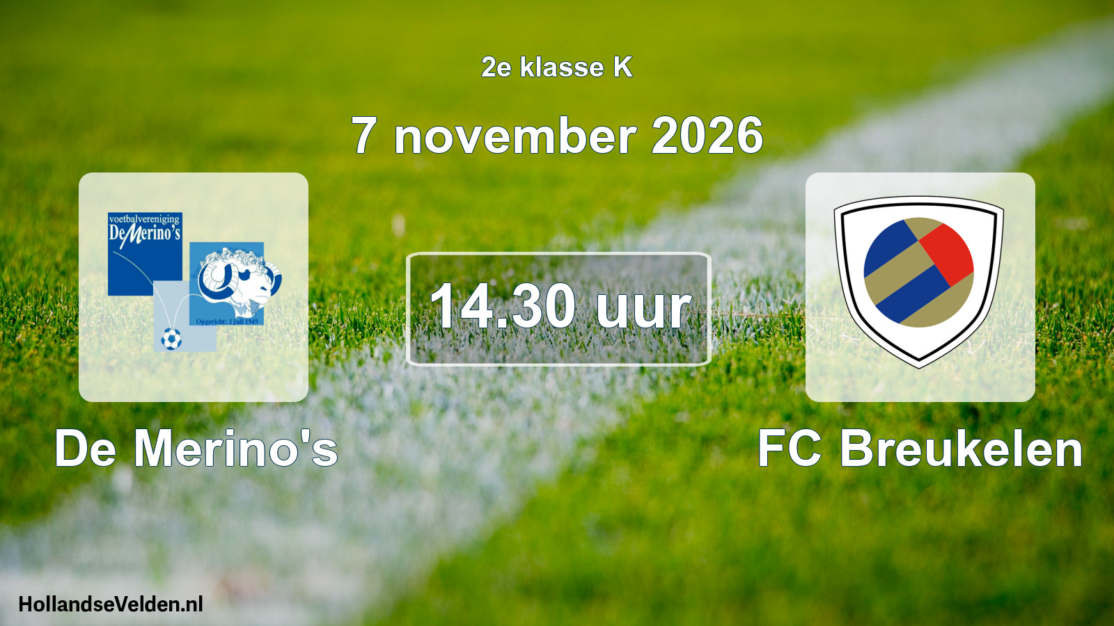 Scheduled Match: De Merino's - FC Breukelen (7 November 2026)