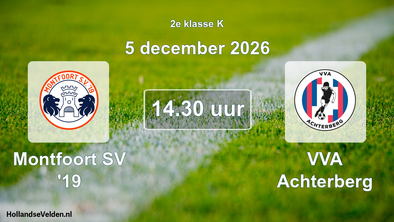 Geplande wedstrijd: Montfoort SV '19 - VVA Achterberg (5 december 2026)