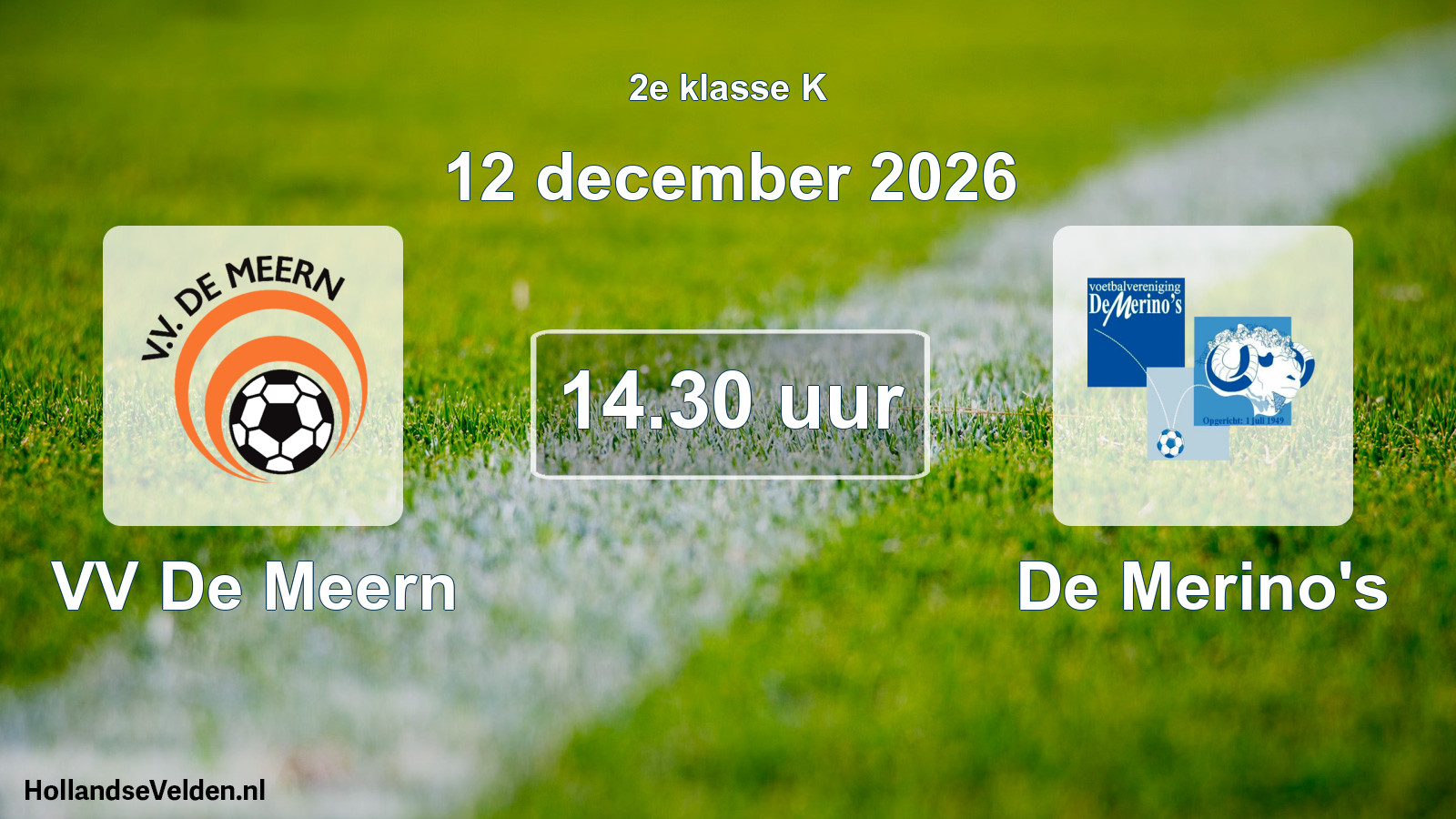 Geplande wedstrijd: VV De Meern - De Merino's (12 december 2026)