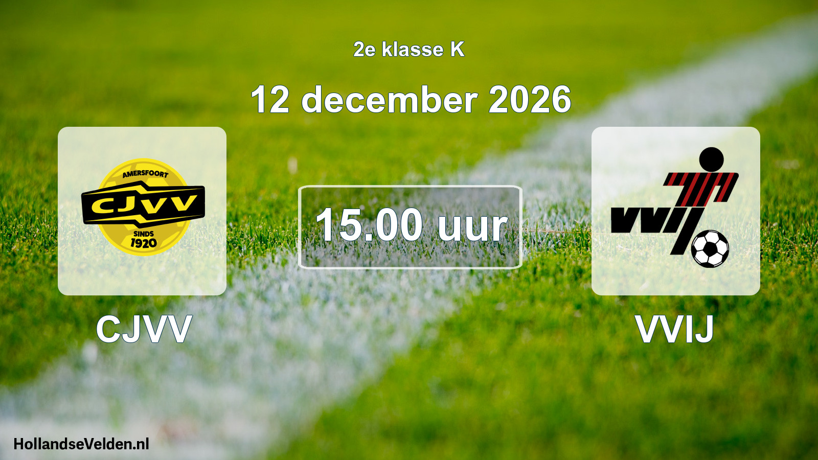 Geplande wedstrijd: CJVV - VVIJ (12 december 2026)