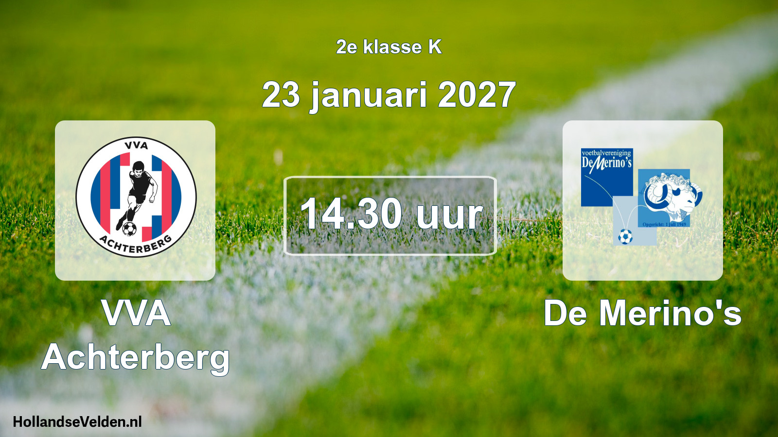 Geplande wedstrijd: VVA Achterberg - De Merino's (23 januari 2027)