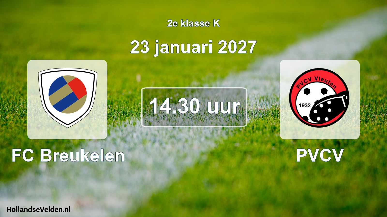 Geplande wedstrijd: FC Breukelen - PVCV (23 januari 2027)