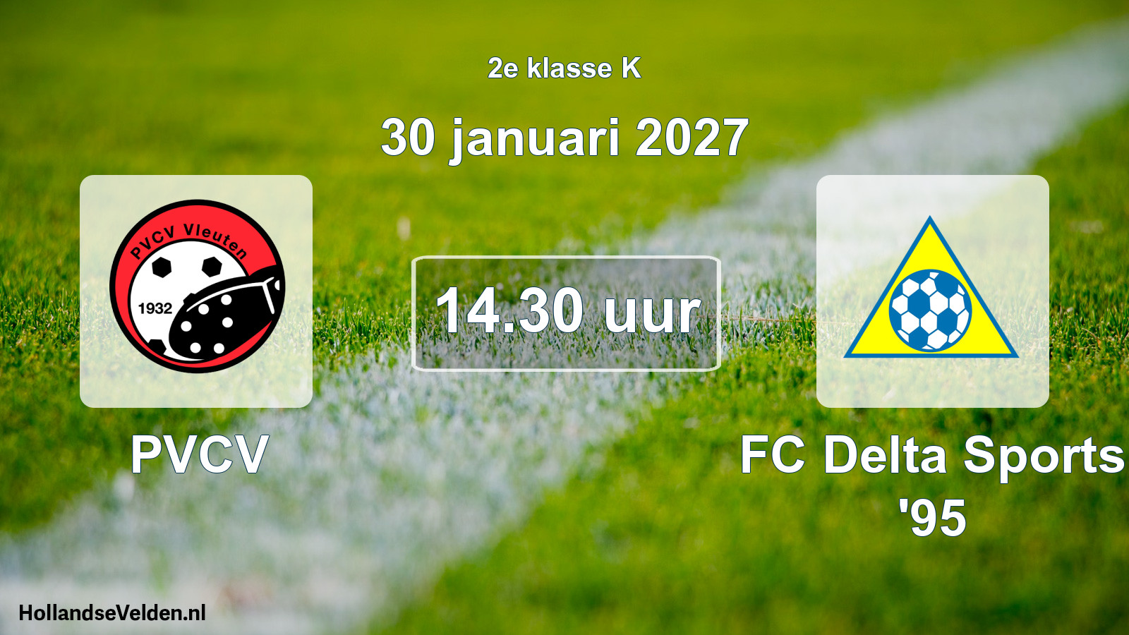 Geplande wedstrijd: PVCV - FC Delta Sports '95 (30 januari 2027)