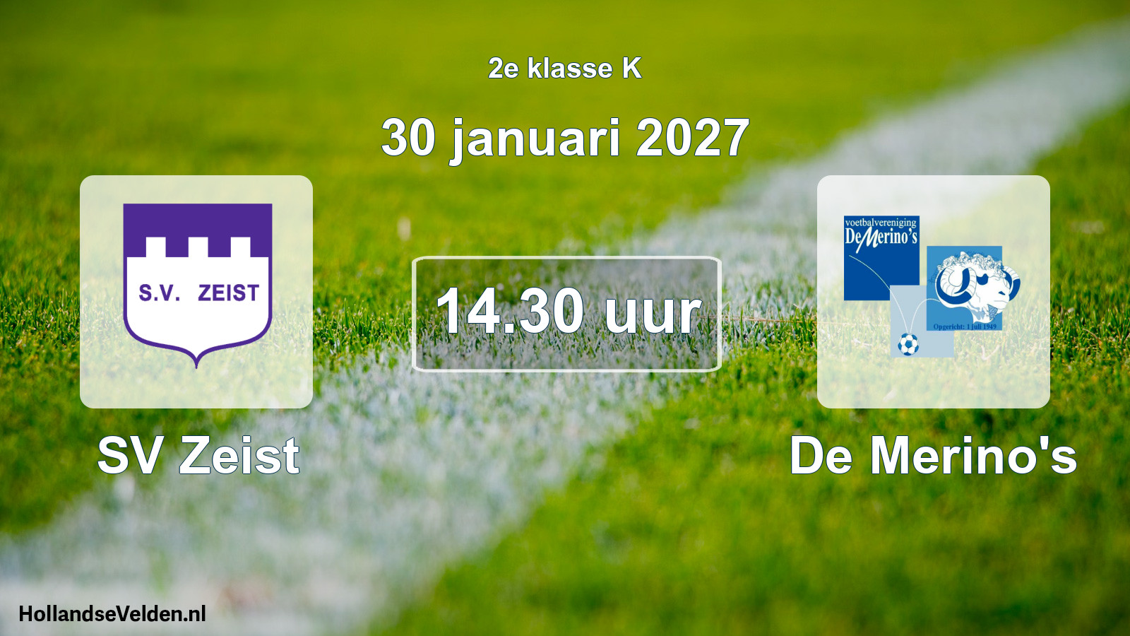 Geplande wedstrijd: SV Zeist - De Merino's (30 januari 2027)