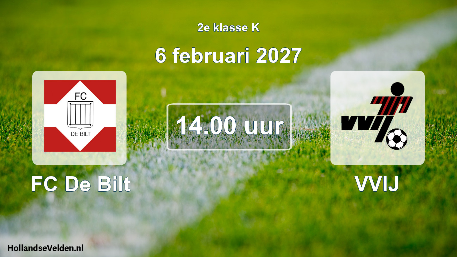 Geplande wedstrijd: FC De Bilt - VVIJ (6 februari 2027)