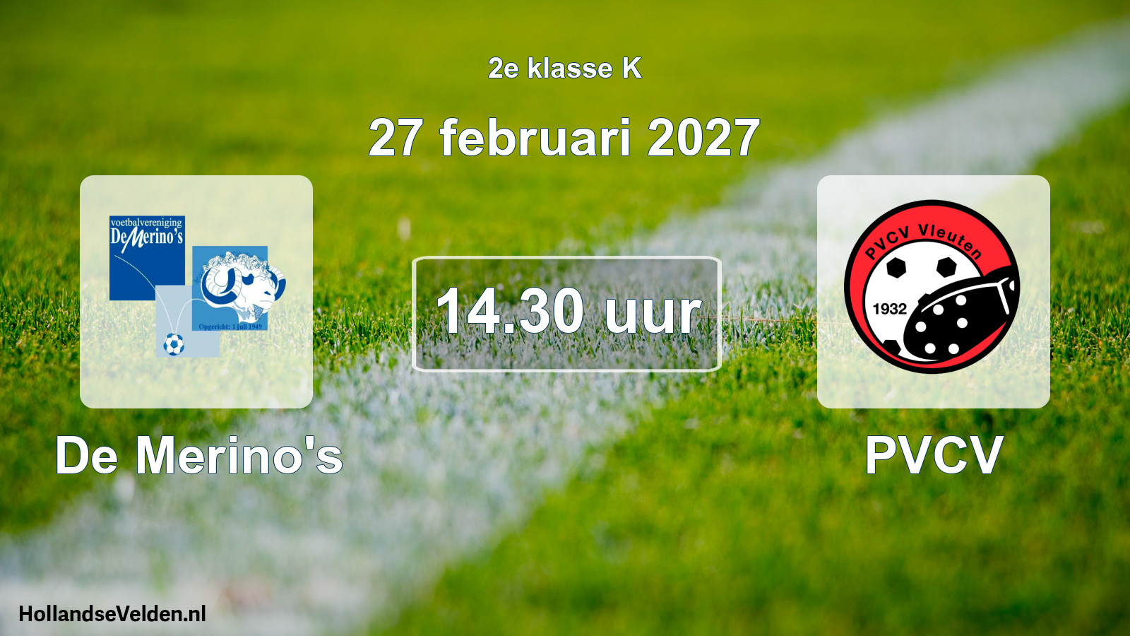 Geplande wedstrijd: De Merino's - PVCV (27 februari 2027)