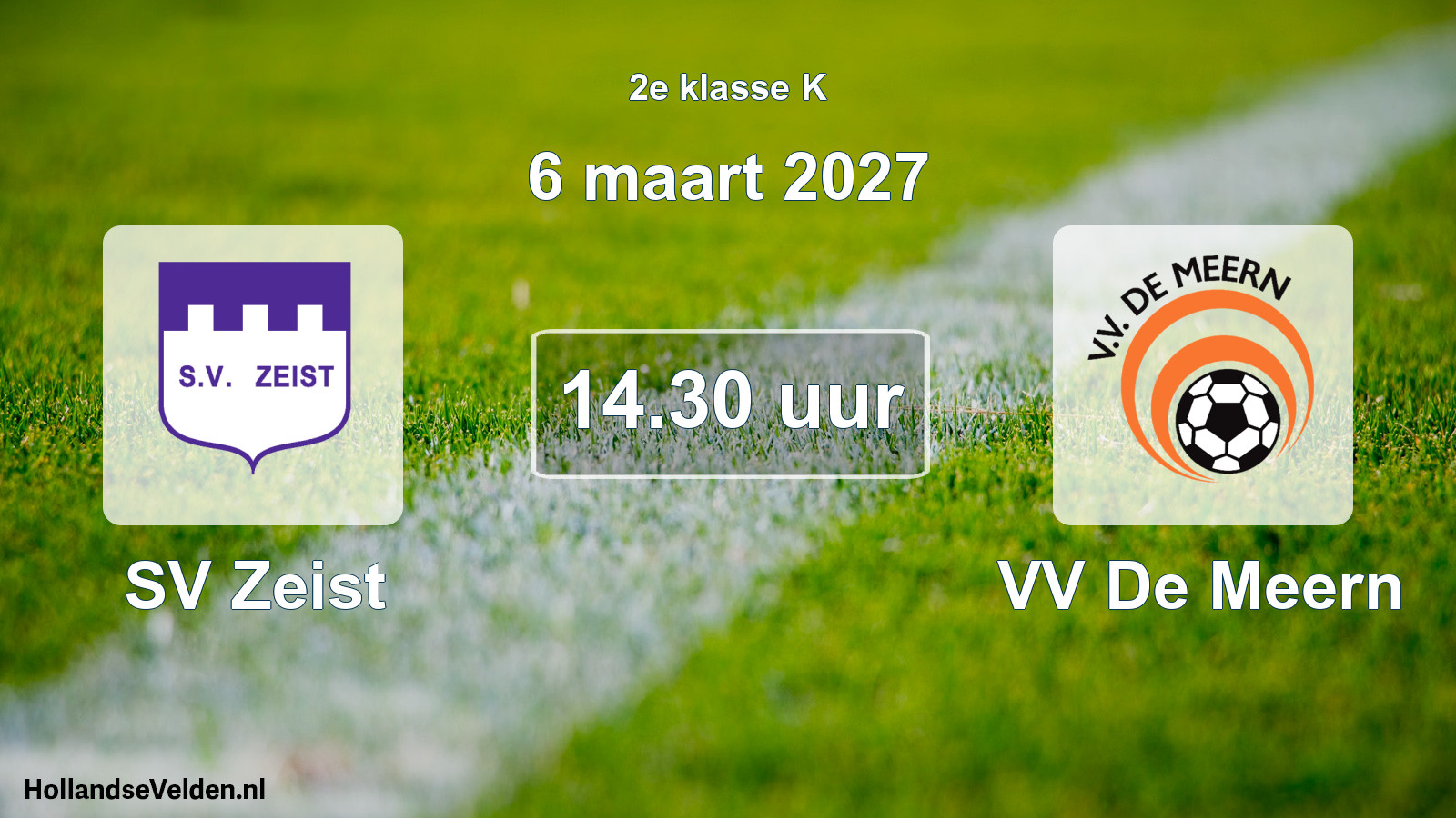Geplande wedstrijd: SV Zeist - VV De Meern (6 maart 2027)