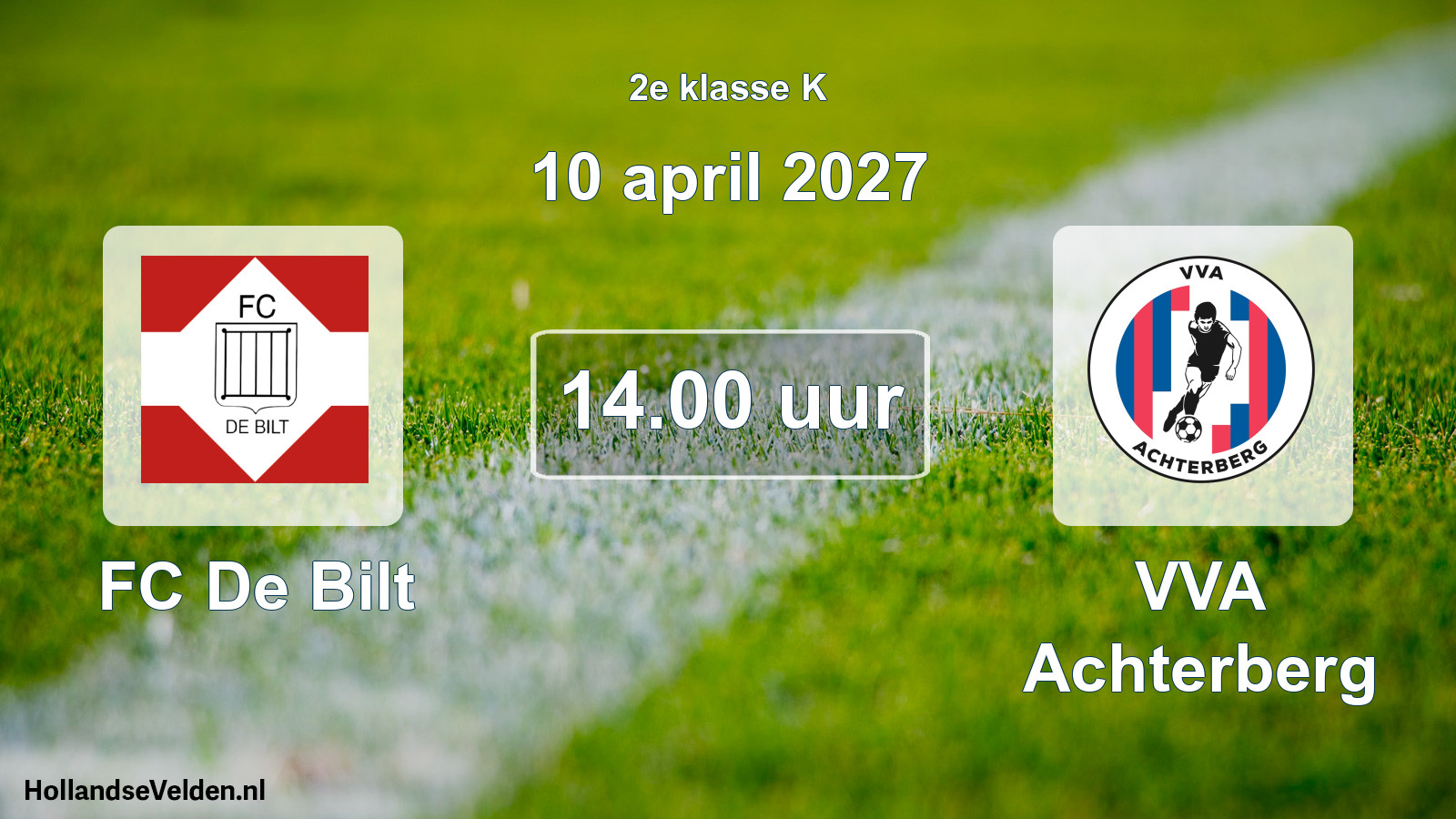 Geplande wedstrijd: FC De Bilt - VVA Achterberg (10 april 2027)