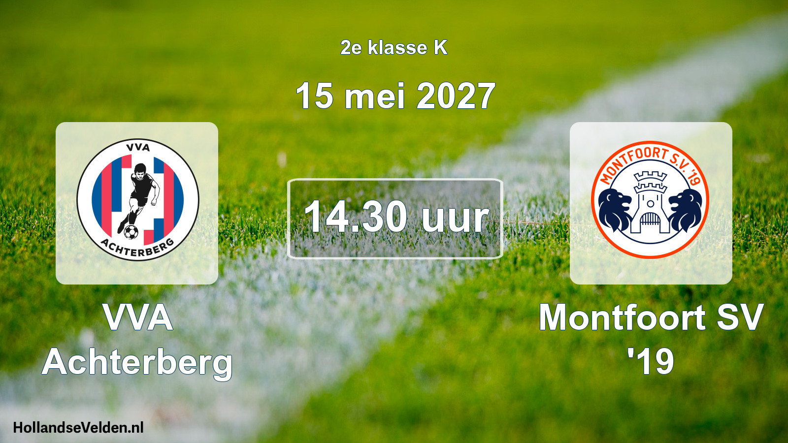 Geplande wedstrijd: VVA Achterberg - Montfoort SV '19 (15 mei 2027)