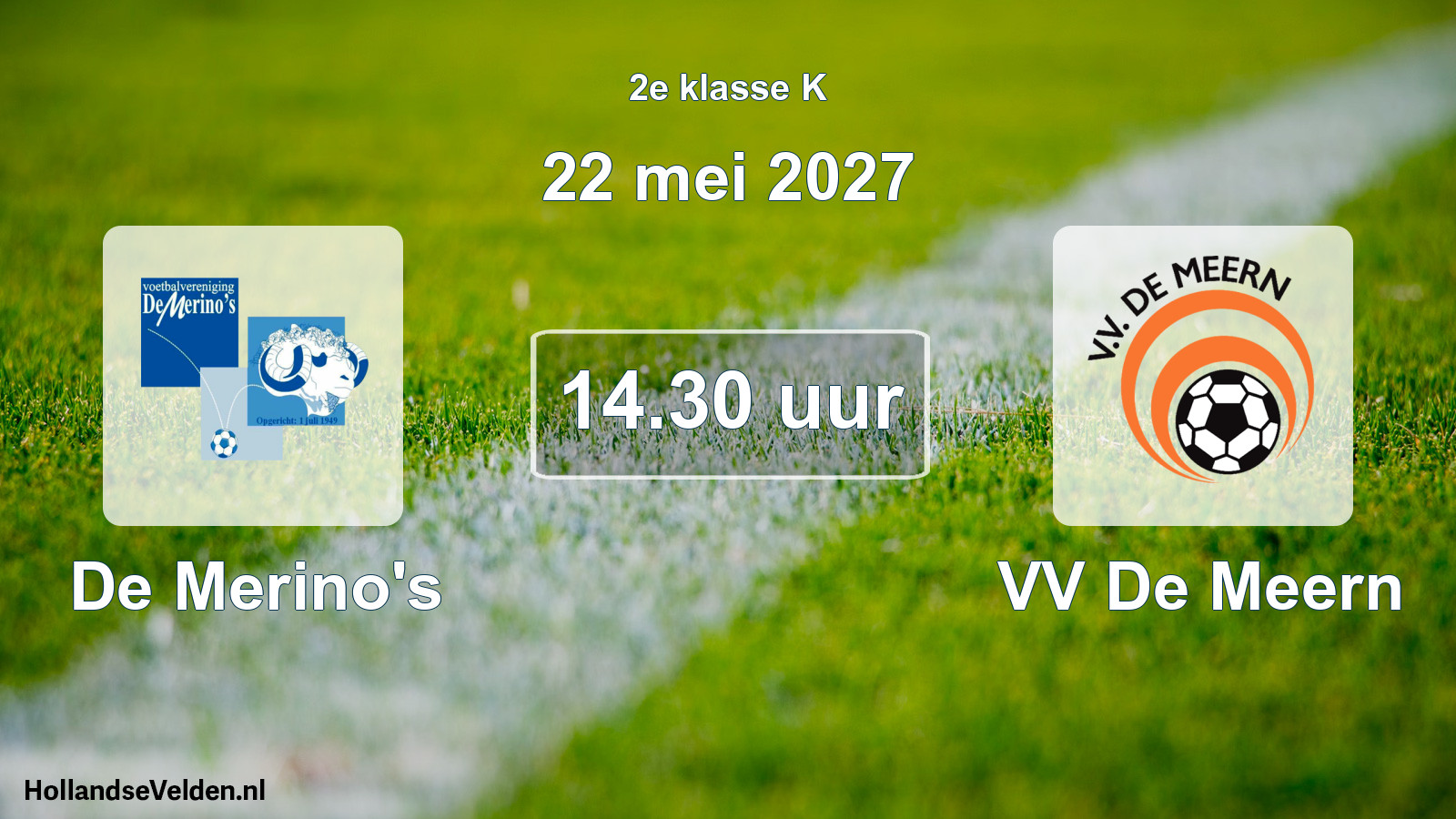 Geplande wedstrijd: De Merino's - VV De Meern (22 mei 2027)